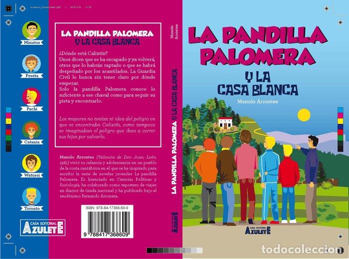 Libros: PANDILLA PALOMERA Y LA CASA BLANCA,LA - ARRONTE JUNQUERA, MANUEL