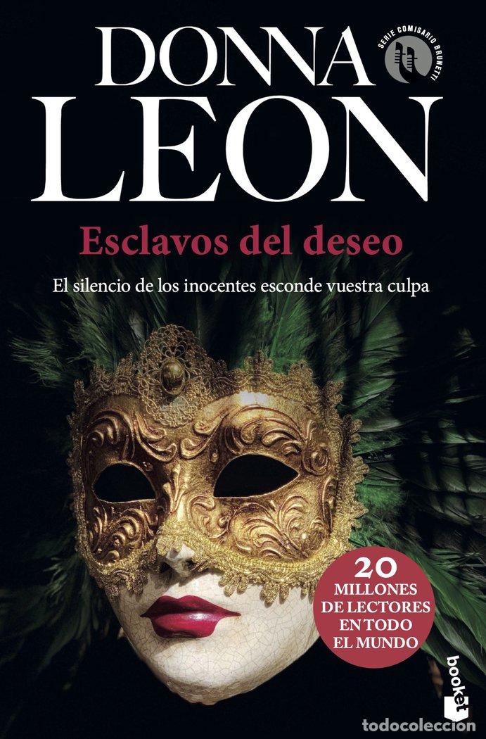 Libros: ESCLAVOS DEL DESEO - DONNA LEON