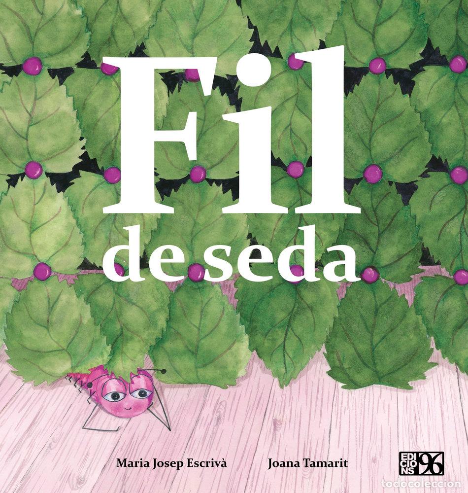 Livros: FIL DE SEDA - ESCRIVA VIDAL, MARIA JOSEP