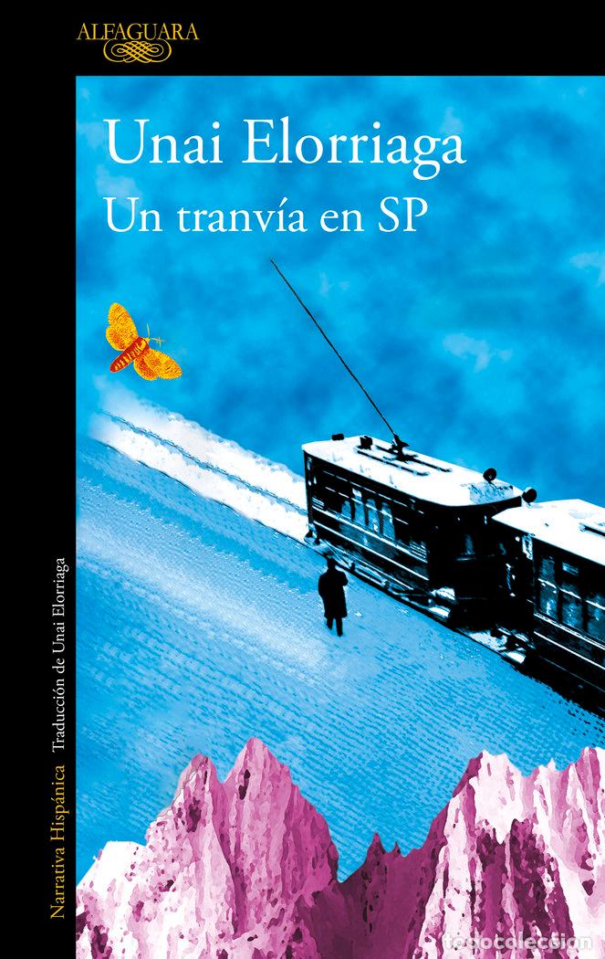 Livros: UN TRANVIA EN SP - ELORRIAGA, UNAI