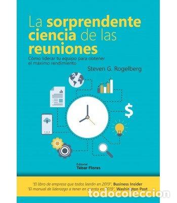 Livros: LA SORPRENDENTE CIENCIA DE LAS REUNIONES - G.ROGELBERG, STEVEN