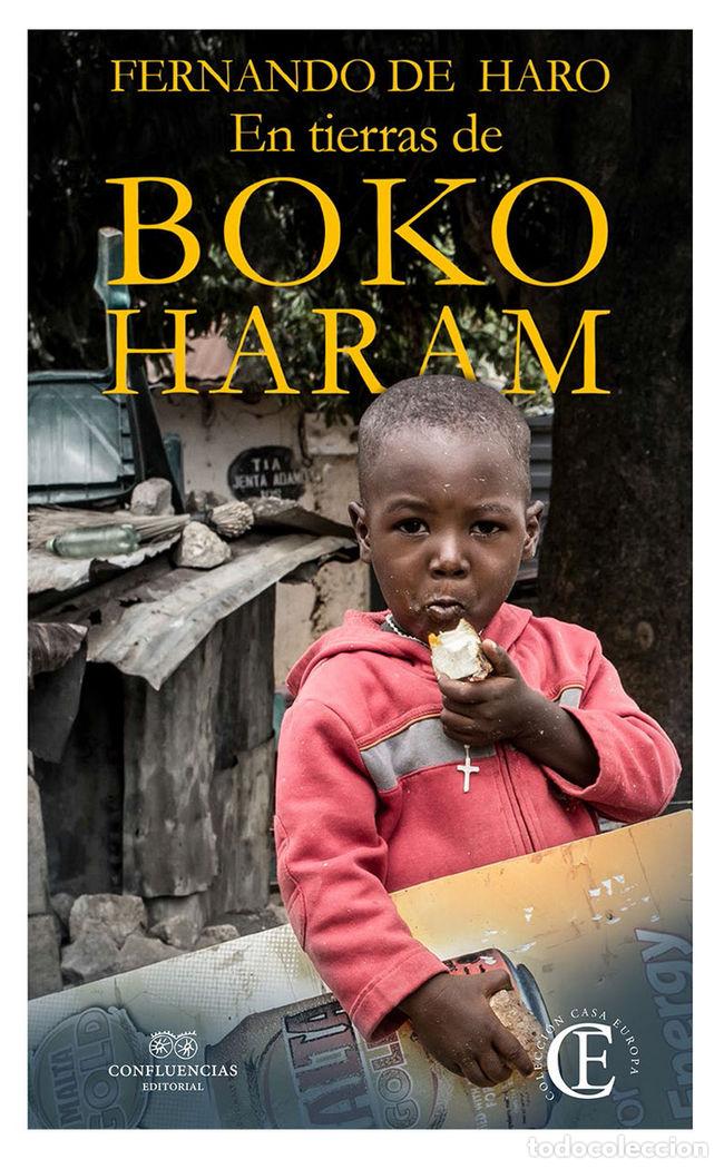 Libros: EN TIERRAS DE BOKO HARAM - DE HARO IZQUIERDO, FERNANDA