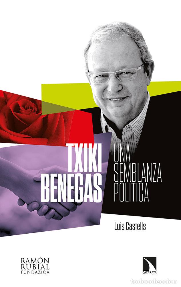Libros: TXIKI BENEGAS - CASTELLS, LUIS