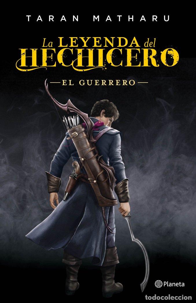 Libros: LEYENDA DEL HECHICERO EL GUERRERO,LA - MATHARU, TARAN