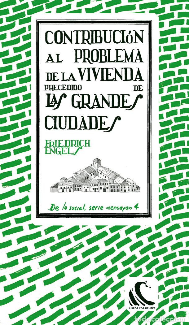 Libros: CONTRIBUCION AL PROBLEMA DE LA VIVIENDA - ENGELS, FRIEDRICH