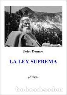 Libros: LA LEY SUPREMA - DEUNOV, PETER