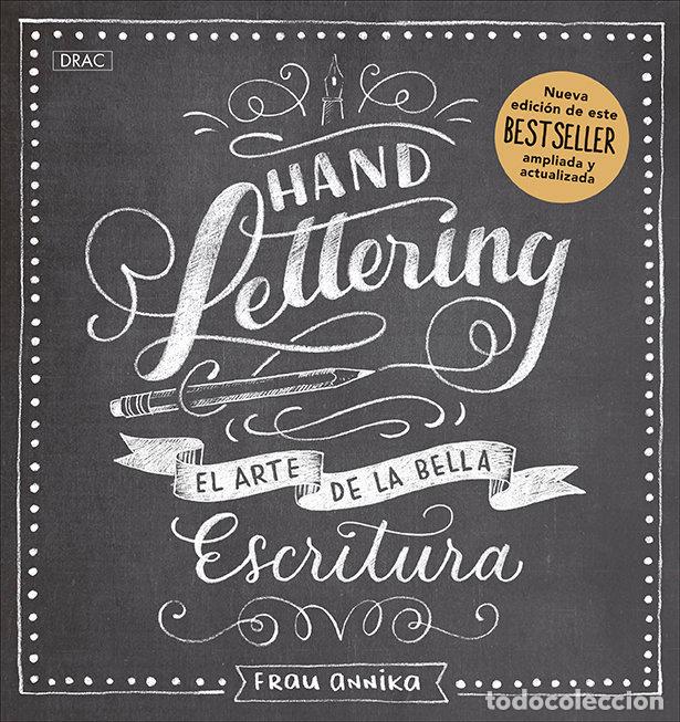 Libros: HANDLETTERING EL ARTE DE LA BELLA ESCRITUR - ANNIKA, FRAU