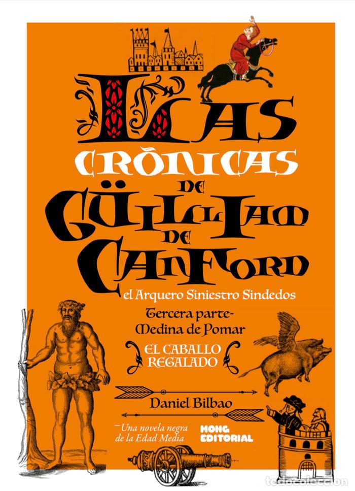 Livros: CRONICAS DE GUILLIAM DE CANFORD,LAS III - BILBAO, DANIEL