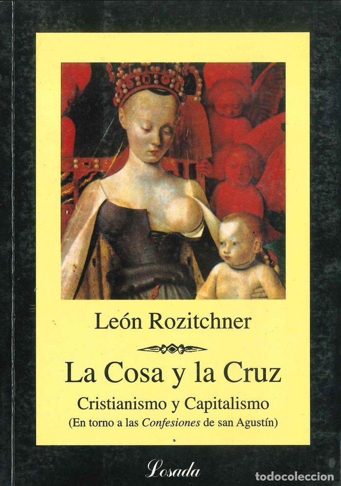 Livros: COSA Y LA CRUZ,LA - ROZITCHNER, L
