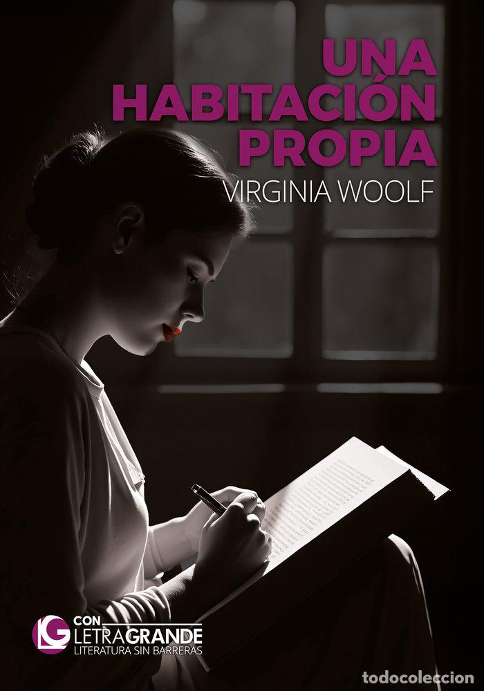 Livros: UNA HABITACION PROPIA EDICION LETRA GRANDE - WOOLF, VIRGINIA