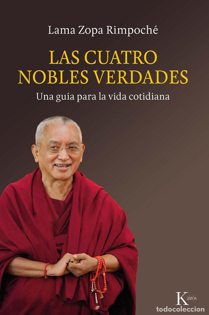 Libros: CUATRO NOBLES VERDADES,LAS - ZOPA RIMPOCHE, LAMA
