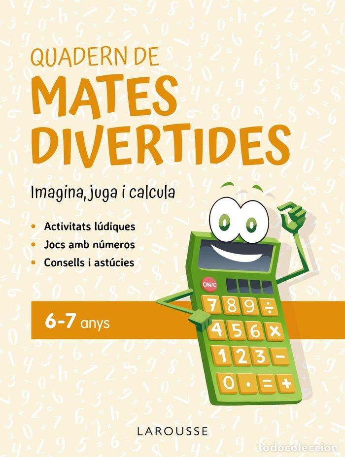 Libros: QUADERN DE MATES DIVERTIDES 6 7 ANYS - CIUDAD REAL, GINES