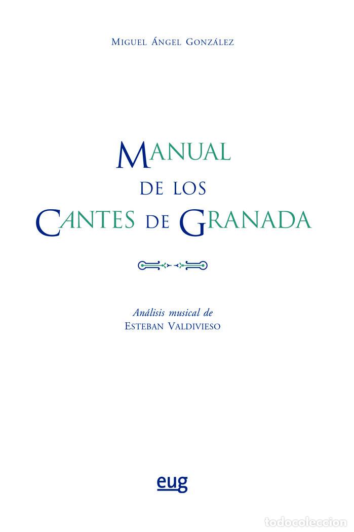 Livros: MANUAL DE LOS CANTES DE GRANADA - GONZALEZ RUIZ, MIGUEL ANGEL