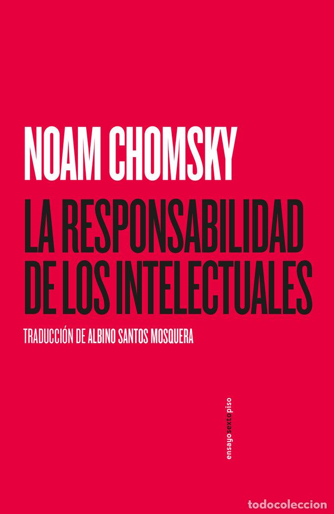 Libros: RESPONSABILIDAD DE LOS INTELECTUALES,LA - CHOMSKY, NOAM