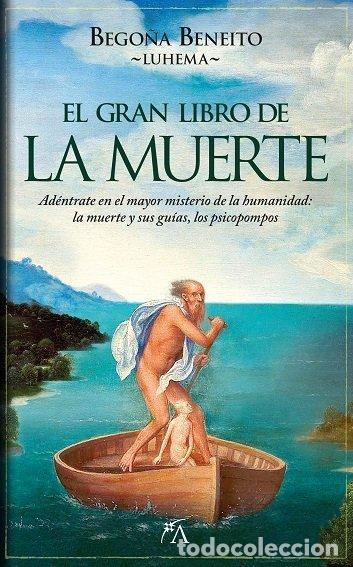 Livros: EL GRAN LIBRO DE LA MUERTE - BENEITO LUHEMA, BEGO&Ntilde;A