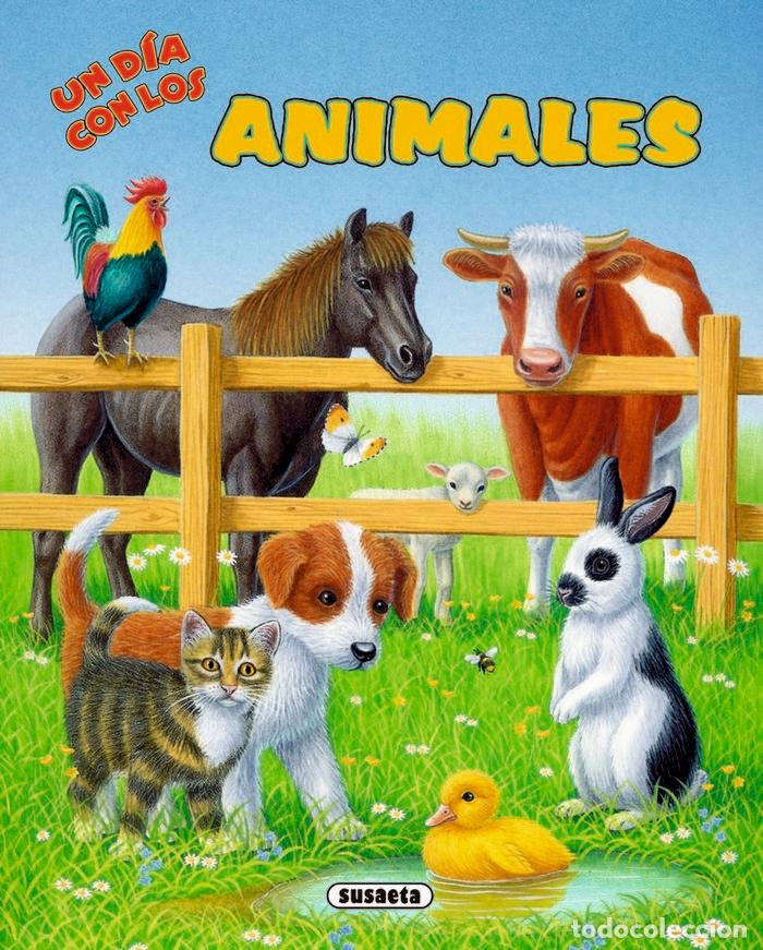 Libros: UN DIA CON LOS ANIMALES - AA.VV