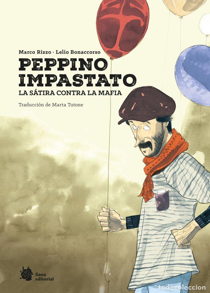 Libros: PEPPINO IMPASTATO LA SATIRA CONTRA LA MAFI A - RIZZO, MARCO