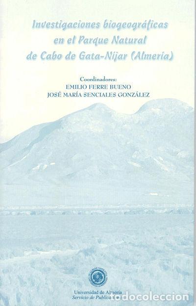 Libros: INVESTIGACIONES BIOGEOGRAFICAS EN EL PARQUE NATURAL DEL CABO - FERRE BUENO, EMILIO
