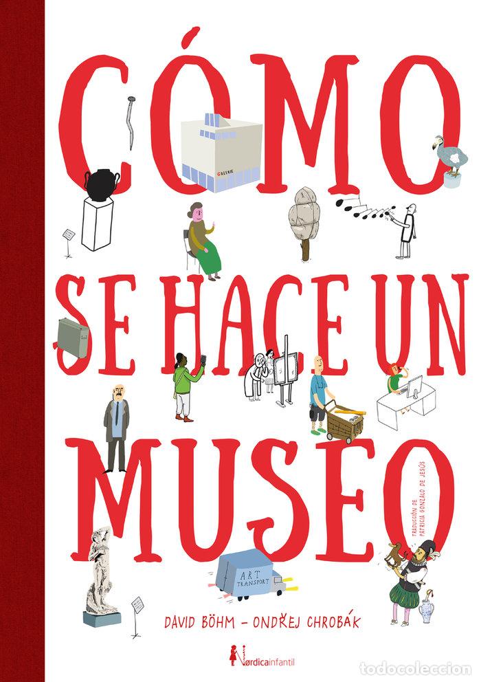 Libros: COMO SE HACE UN MUSEO - VANEK, MARTIN