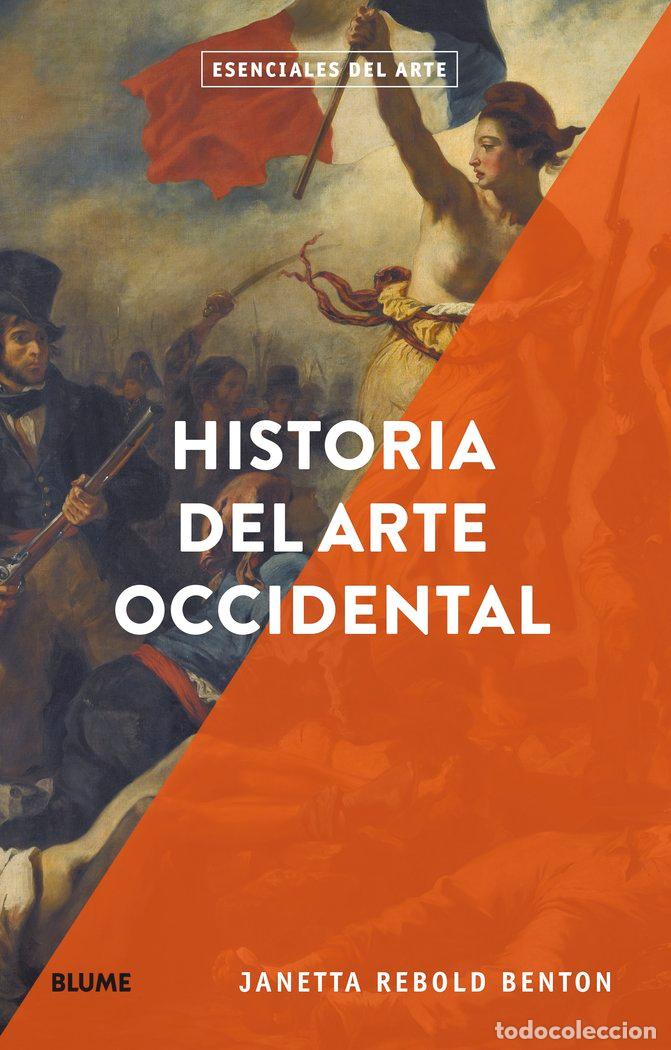 Libros: ESENCIALES ARTE HISTORIA DEL ARTE OCCIDENTAL - REBOLD BENTON, JANETTA