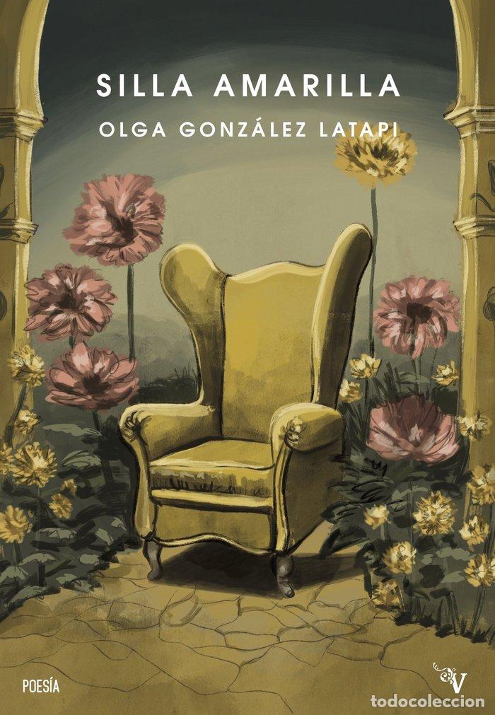 Libros: SILLA AMARILLA - GONZALEZ LATAPI, OLGA