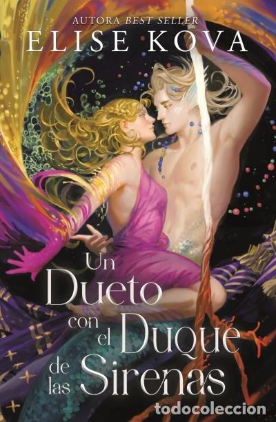 books: UN DUETO CON EL DUQUE DE LAS SIRENAS - KOVA, ELISE