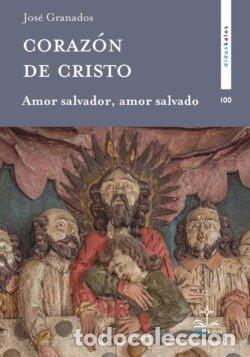 books: CORAZON DE CRISTO - GRANADOS, JOSE