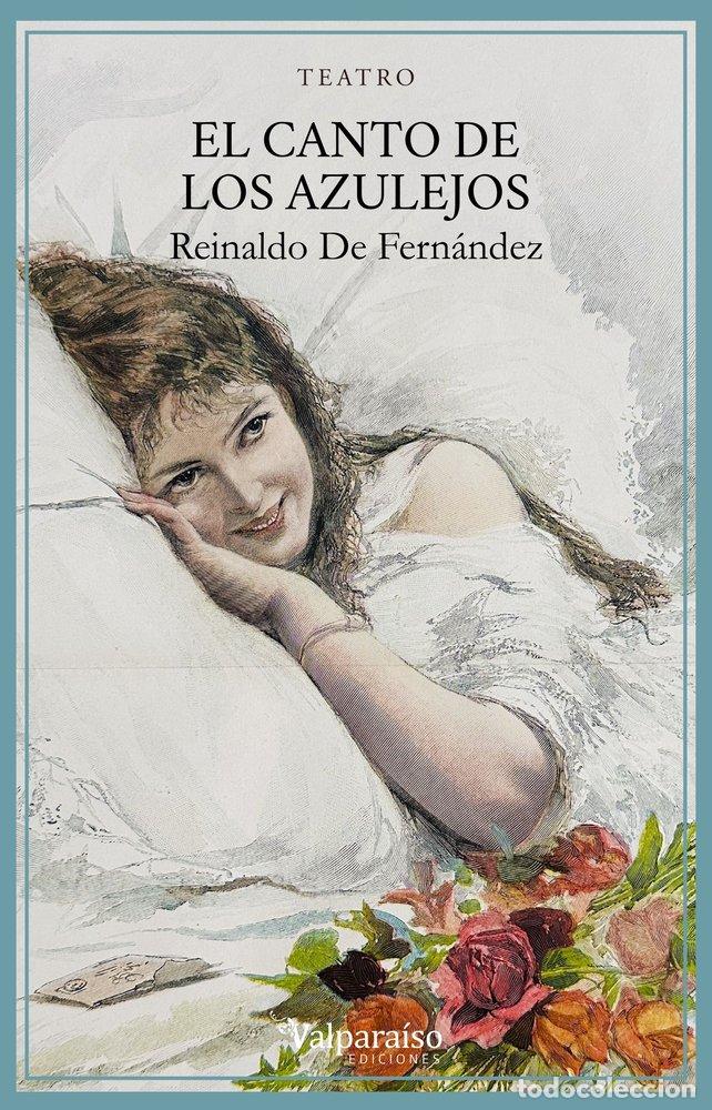 Livros: CANTO DE LOS AZULEJOS,EL - DE FERNANDEZ, REINALDO