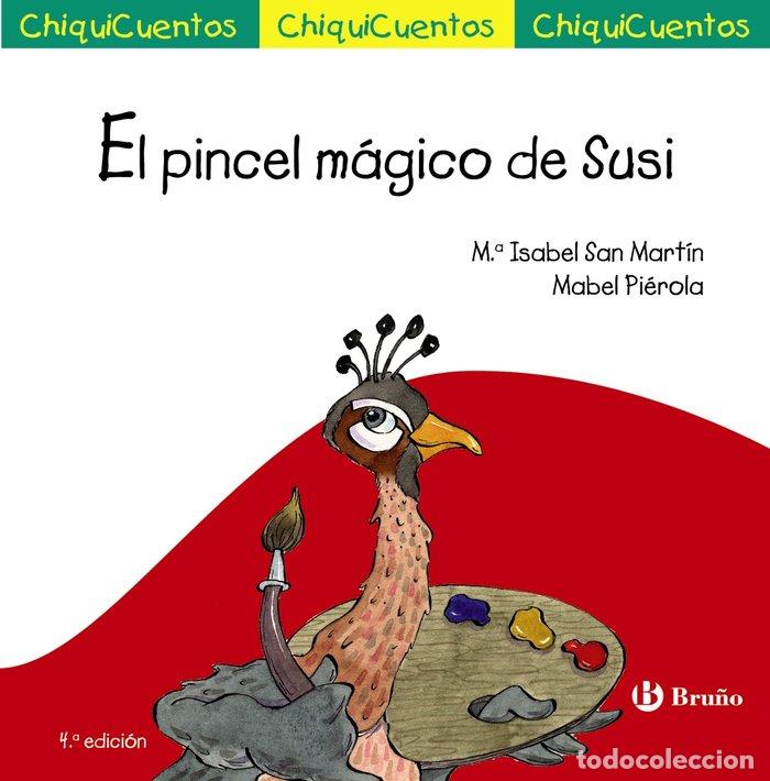 Libros: EL PINCEL MAGICO DE SUSI - SAN MARTIN, MARIA ISABEL