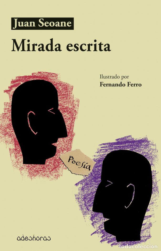 Libros: MIRADA ESCRITA - SEOANE, JUAN