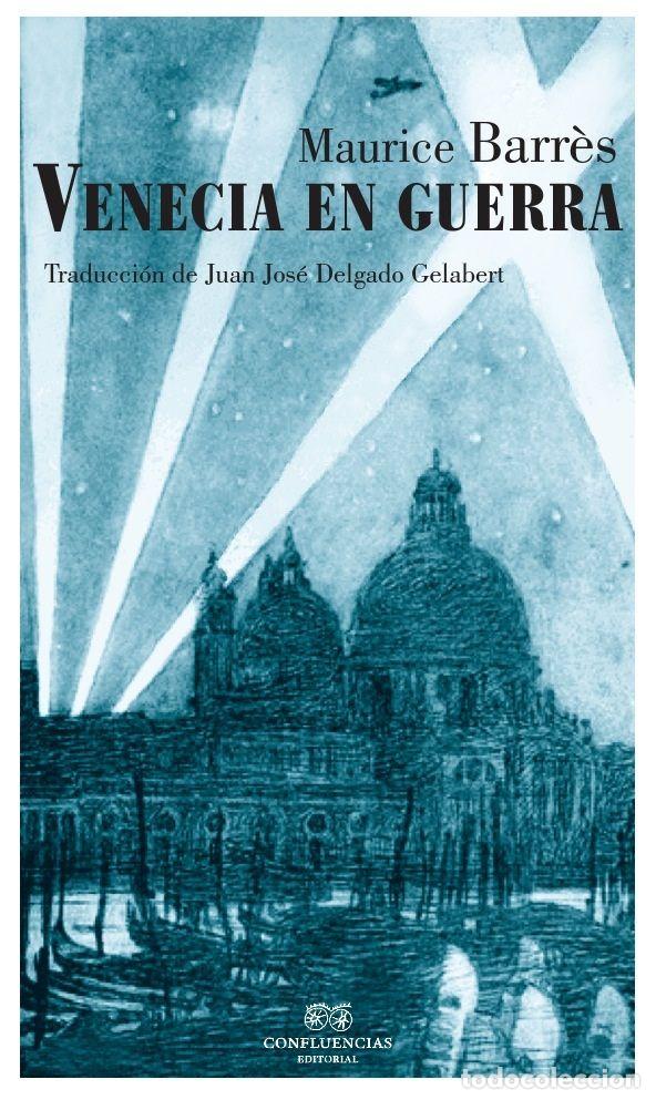 Libros: VENECIA EN GUERRA - BARRES, MAURICE
