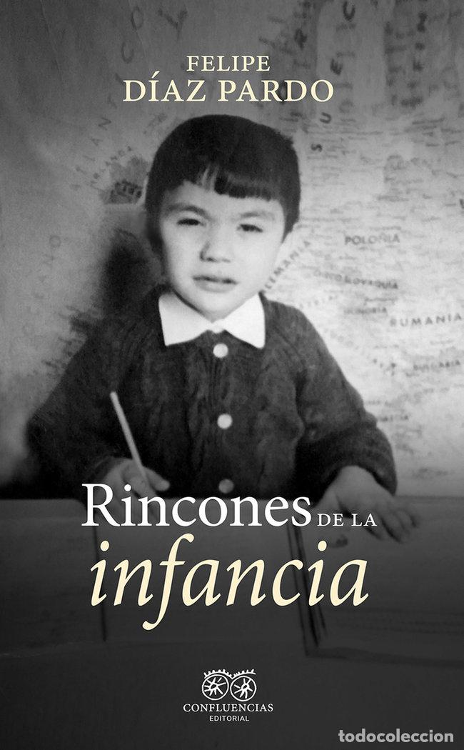 Libros: RINCONES DE LA INFANCIA - DIAZ PARDO, FELIPE
