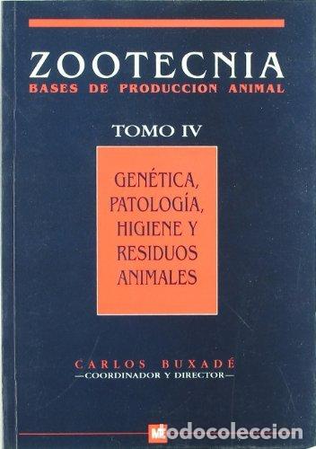 Libros: GENETICA, PATOLOGIA, HIGIENE Y RESIDUOS ANIMALES. - BUXADE CARBO, CARLOS