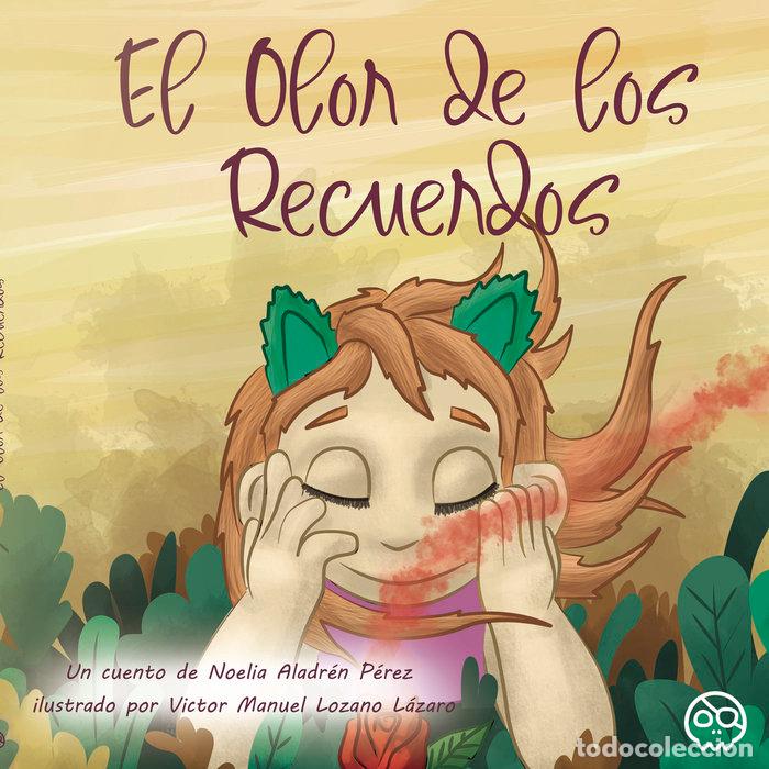 Libros: EL OLOR DE LOS RECUERDOS - ALADREN PEREZ, NOELIA