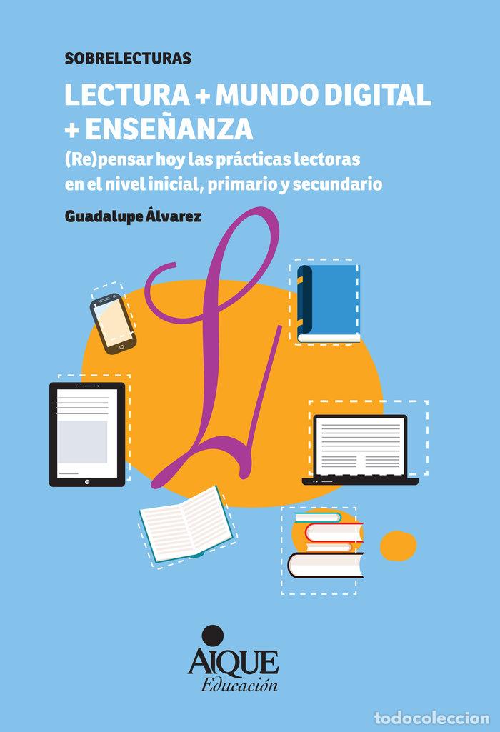 Libros: LECTURA + MUNDO DIGITAL + ENSE&Ntilde;ANZA - LUCHETTI ELENA
