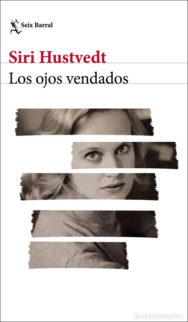 Libros: OJOS VENDADOS,LOS - SIRI HUSTVEDT