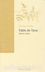 Livres: PABLO DE TARSO - GNILKA, JOACHIM