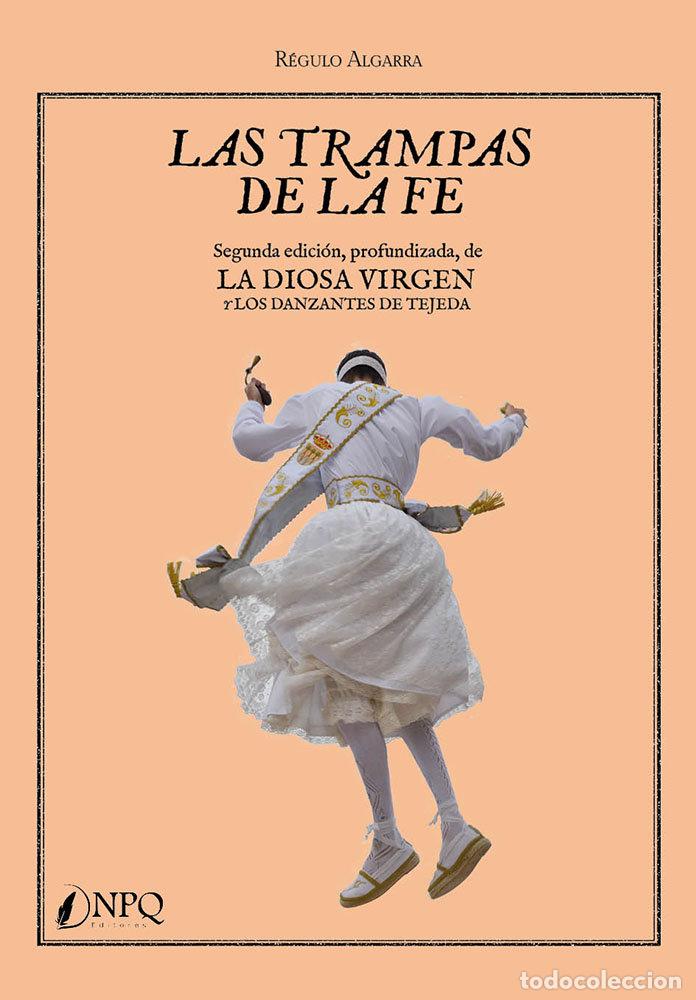 Livres: LAS TRAMPAS DE LA FE - ALGARRA, REGULO