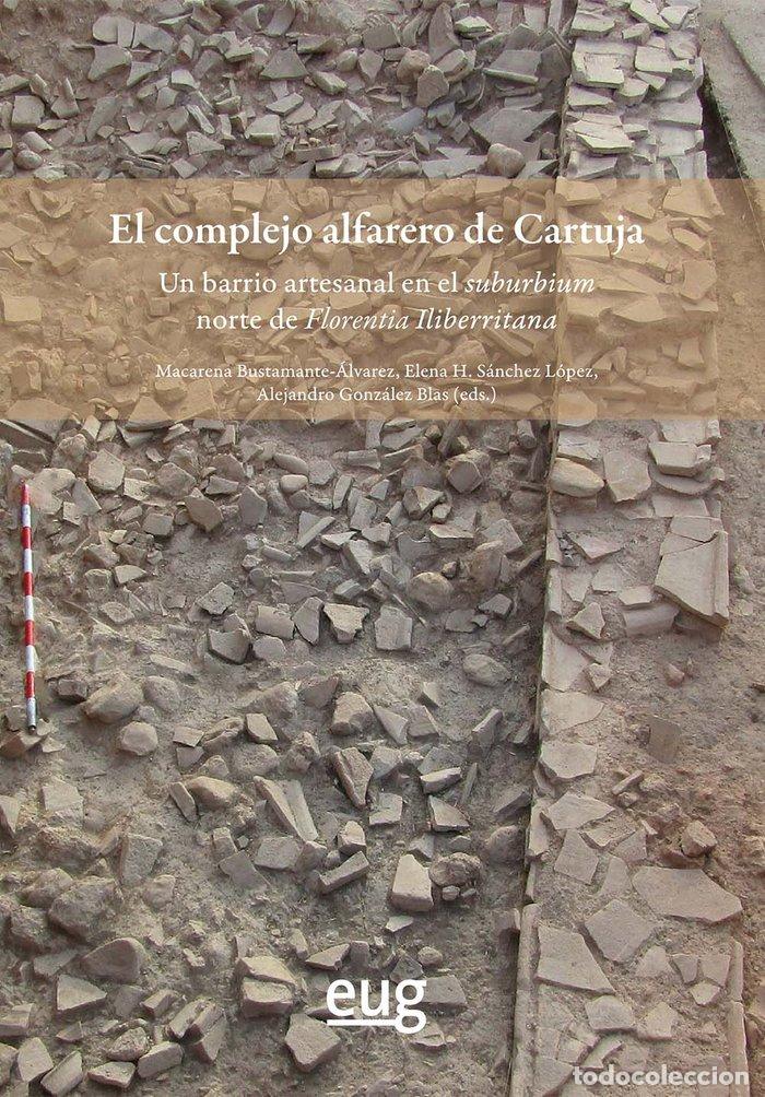 Livres: EL COMPLEJO ALFARERO DE CARTUJA - VARIOS AUTORES