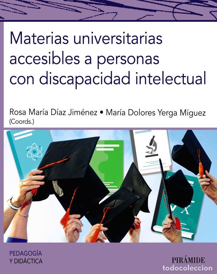 Libros: MATERIAS UNIVERSITARIAS ACCESIBLES A PERSONAS CON DISCAPACID - DIAZ, ROSA MARIA