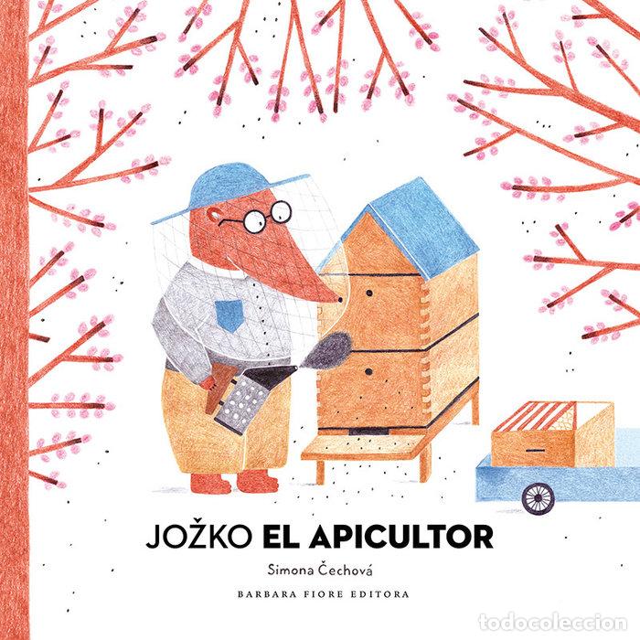 Libros: JOZKO EL APICULTOR - CECHOVA, SIMONA