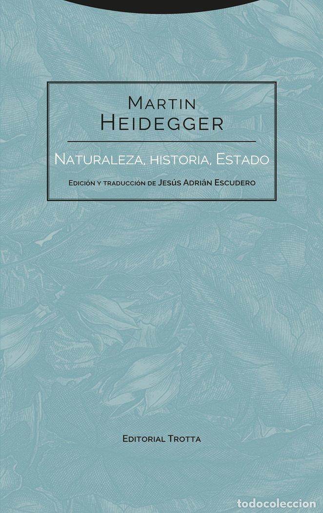 Libri: NATURALEZA HISTORIA ESTADO - HEIDEGGER, MARTIN