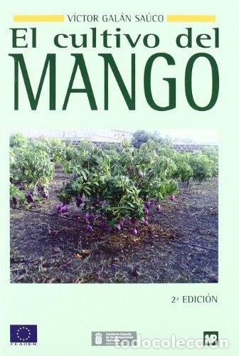 B&uuml;cher: CULTIVO DEL MANGO,EL - GALAN SAUCO, VICTOR