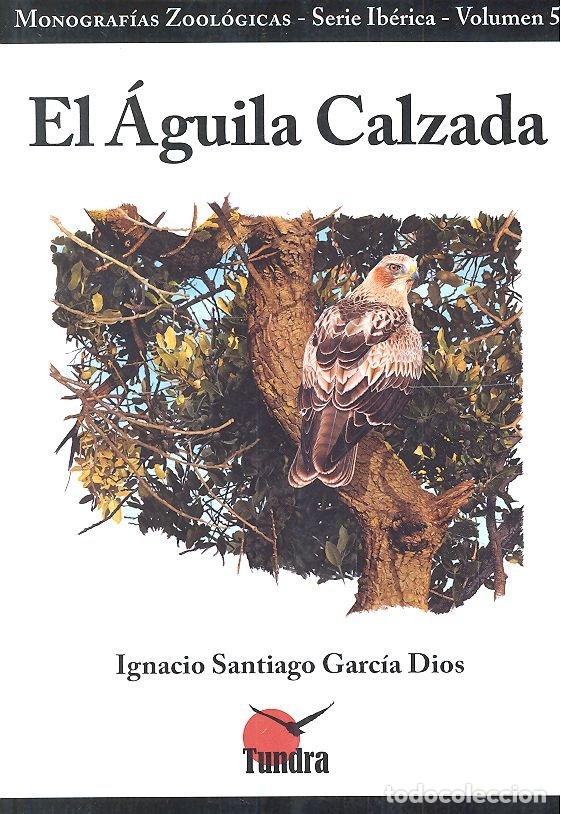 B&uuml;cher: AGUILA CALZADA,EL - GARCIA DIOS, IGNACIO SANTIAGO
