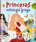 Libros: PRINCESAS DE LA MITOLOGIA GRIEGA - MORAN, JOSE