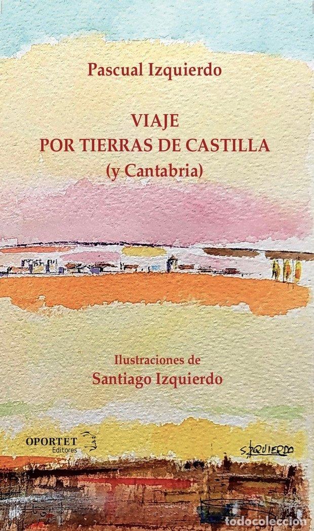 Livres: VIAJE POR TIERRAS DE CASTILLA Y CANTABRIA - AA.VV
