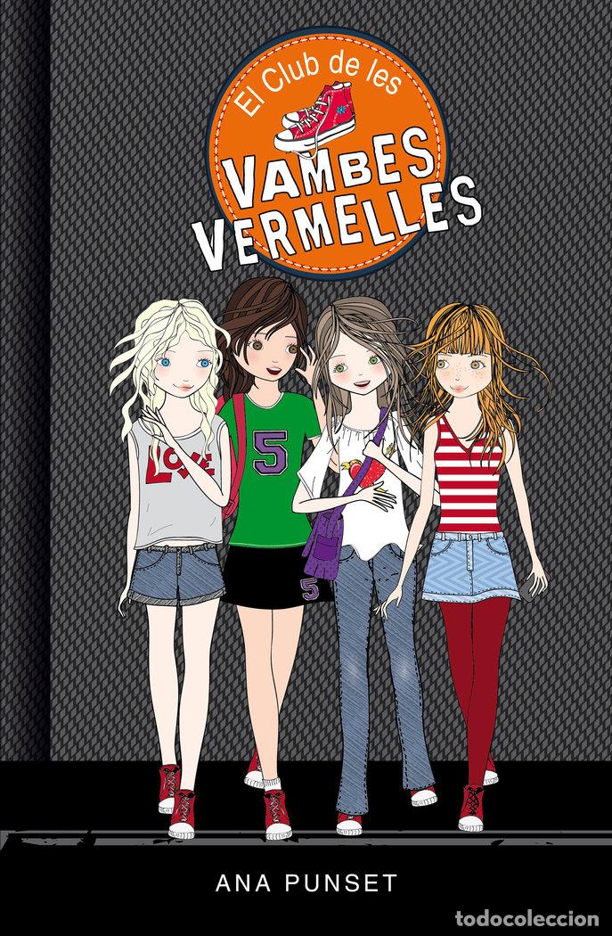 Livres: CLUB DE LES VAMBES VERMELLES (EL CLUB DE LES VAMBES VERMELLE - PUNSET, ANA