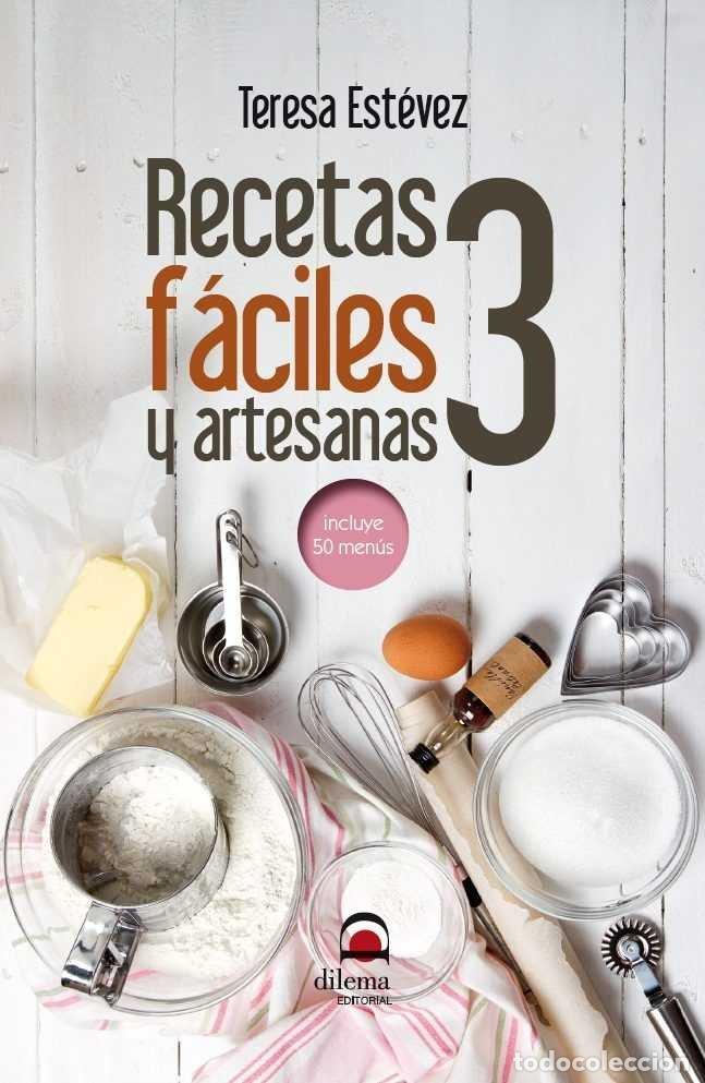 Libros: RECETAS FACILES Y ARTESANAS 3 - ESTEVEZ DIAZ, TERESA