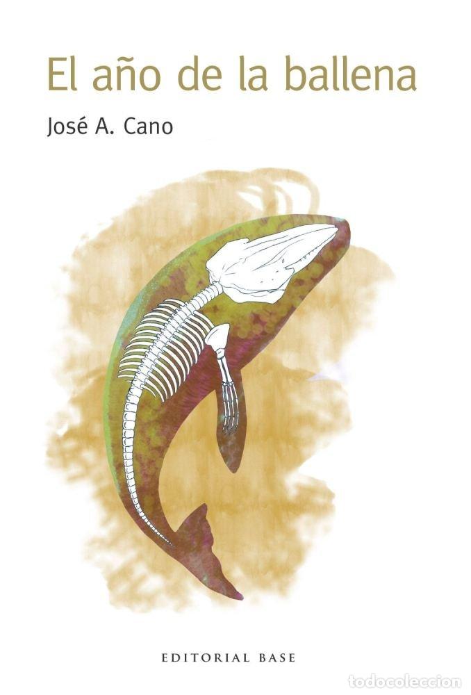 Libros: A&Ntilde;O DE LA BALLENA,EL - CANO, JOSE A.
