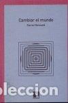 Libros: CAMBIAR EL MUNDO - DANIEL BENSA&Iuml;D